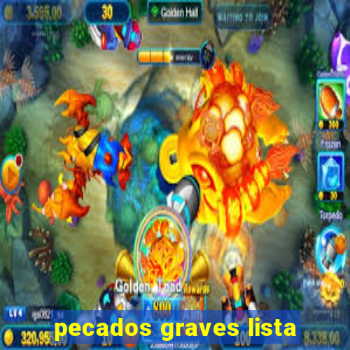 pecados graves lista